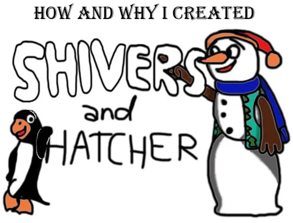 How and Why I Created Shivers and Hatcher