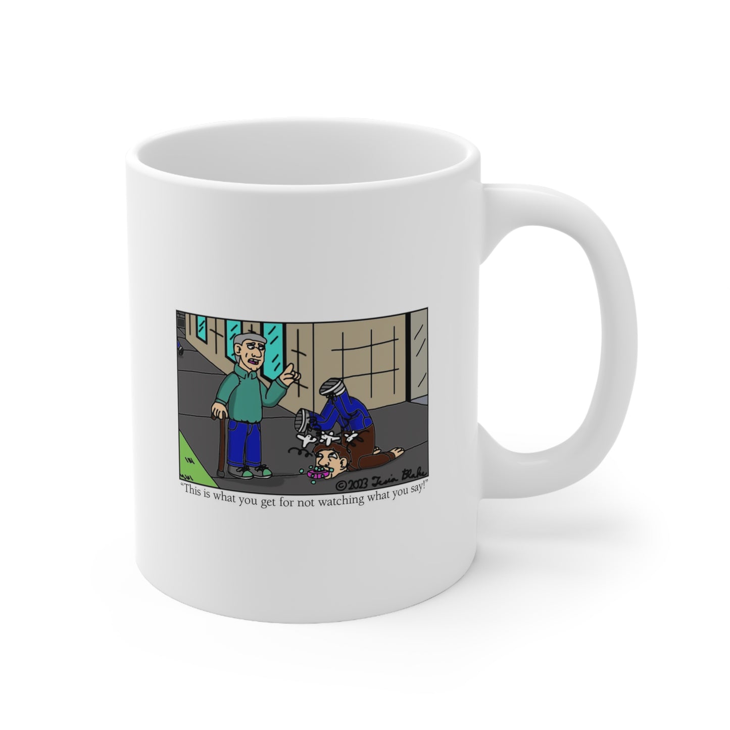 Watch What You Say Comic Mug